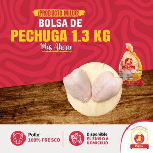 Pechuga x 1.3 kilos